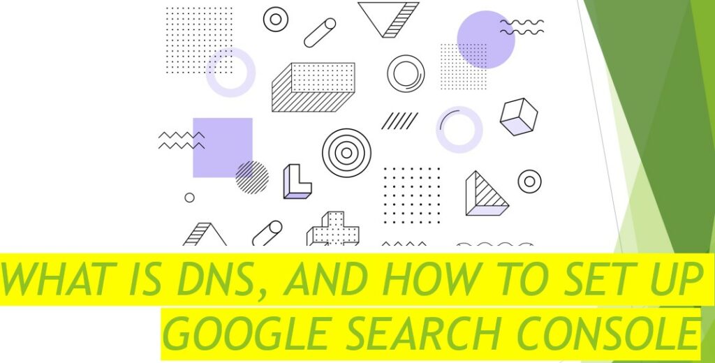 what is dns how to set up google search console